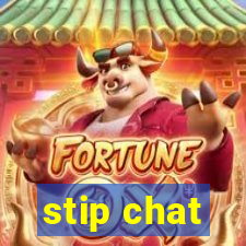 stip chat