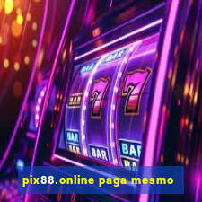 pix88.online paga mesmo