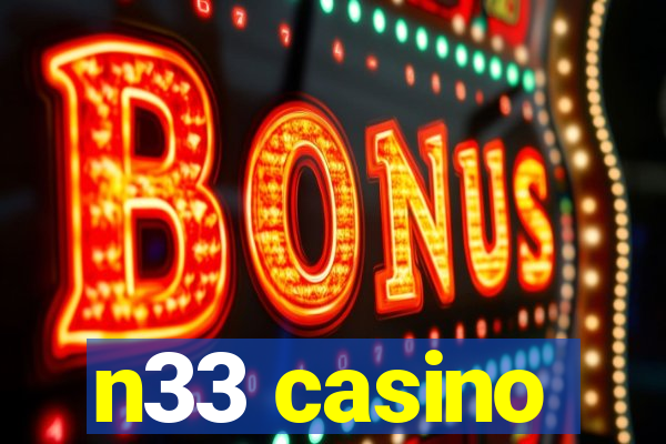 n33 casino