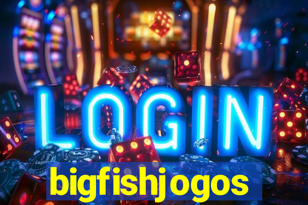 bigfishjogos