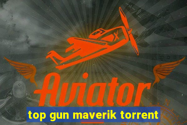 top gun maverik torrent