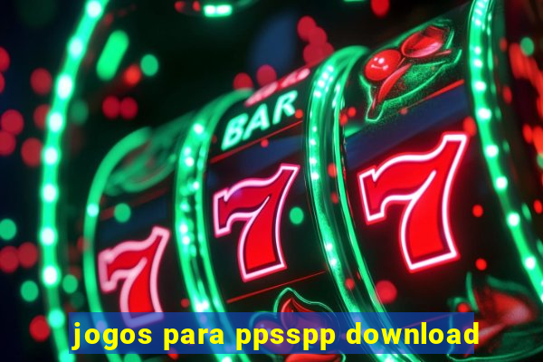 jogos para ppsspp download